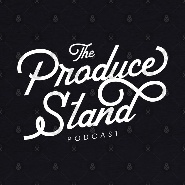 The Produce Stand Podcast secondary logo white by Produce Stand Podcast